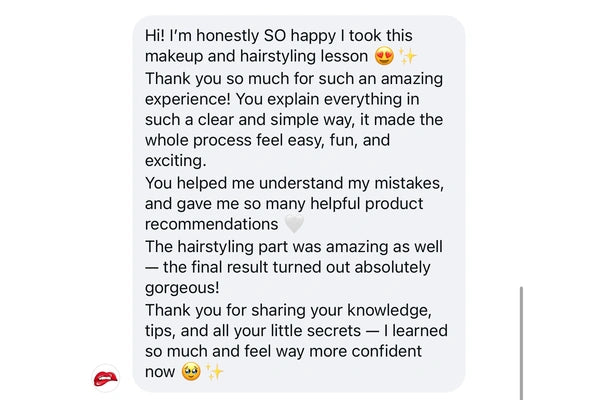 Text message expressing happiness about a makeup and hairstyling lesson, with positive feedback on clarity, fun, and helpfulness.